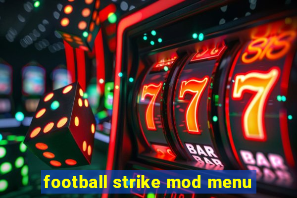 football strike mod menu