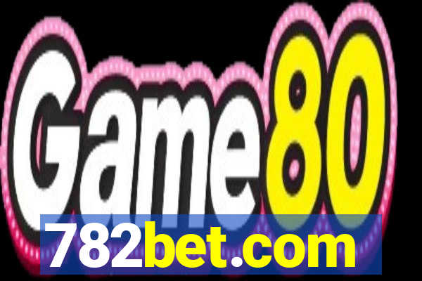 782bet.com