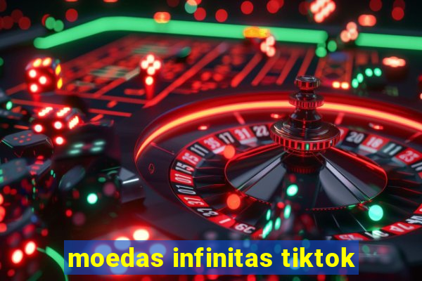 moedas infinitas tiktok