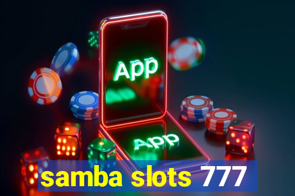 samba slots 777