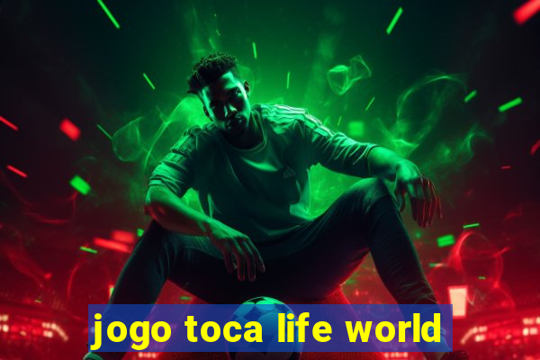 jogo toca life world