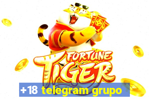 +18 telegram grupo