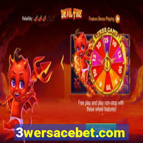 3wersacebet.com