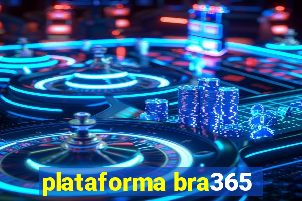 plataforma bra365