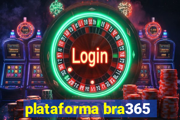 plataforma bra365