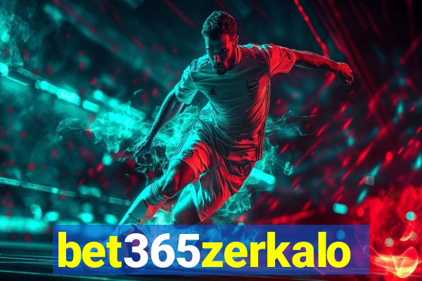 bet365zerkalo