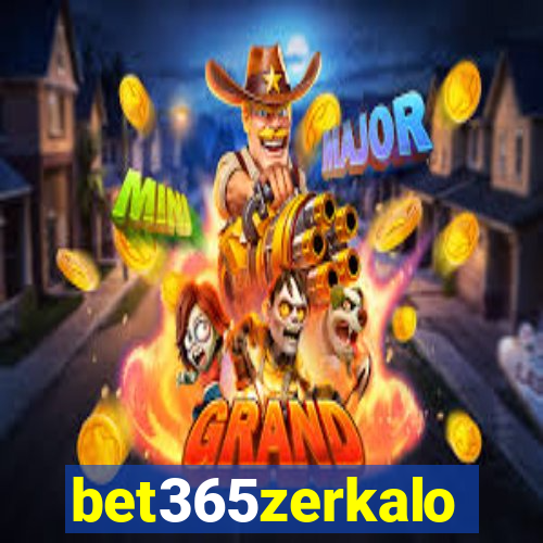 bet365zerkalo