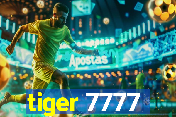 tiger 7777