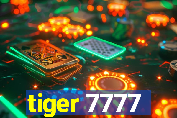 tiger 7777