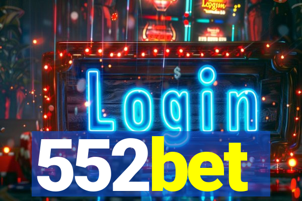 552bet