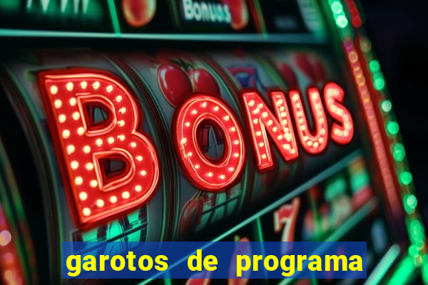 garotos de programa da zona leste