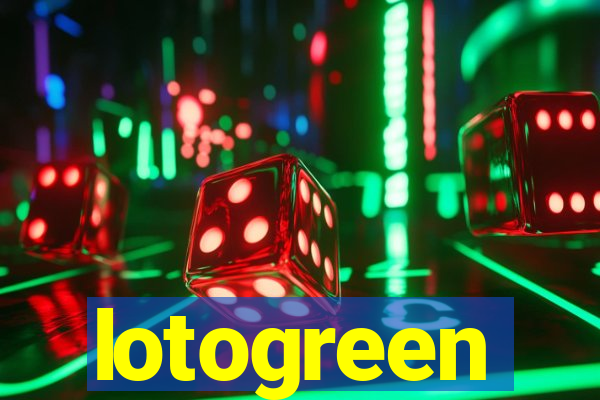 lotogreen