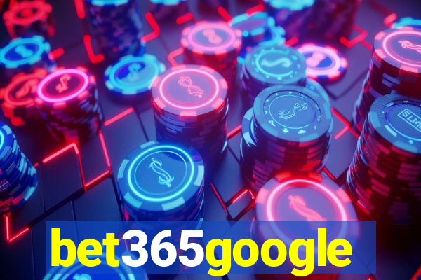 bet365google