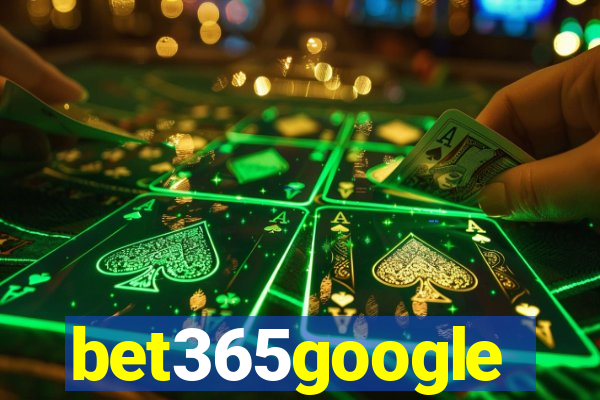 bet365google