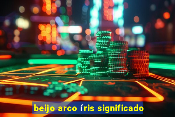 beijo arco íris significado