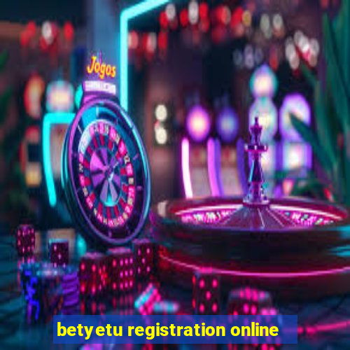 betyetu registration online