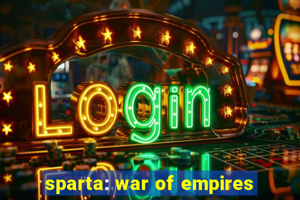 sparta: war of empires