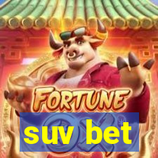 suv bet