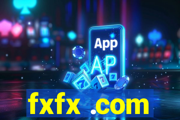 fxfx .com