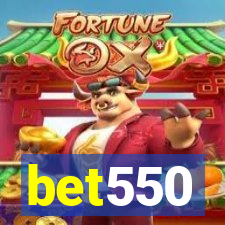 bet550