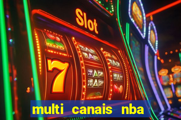 multi canais nba ao vivo