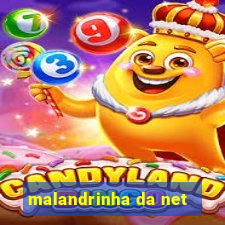 malandrinha da net