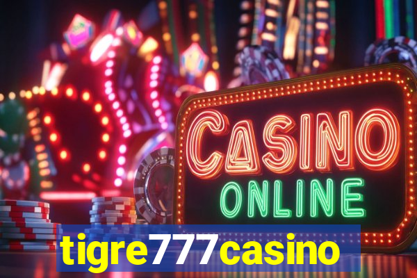 tigre777casino