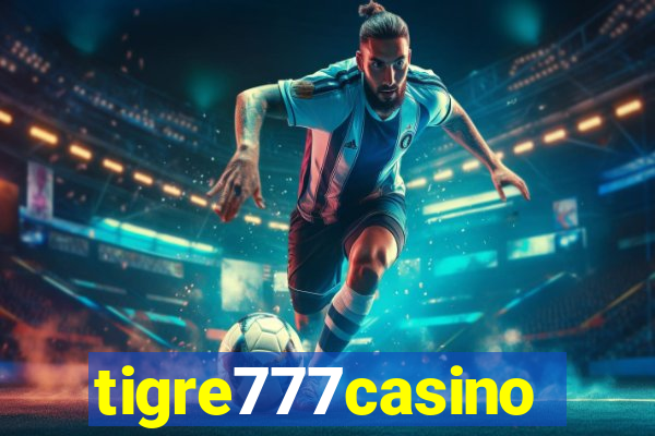 tigre777casino