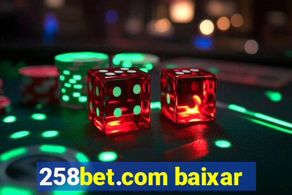 258bet.com baixar