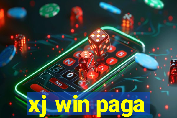 xj win paga