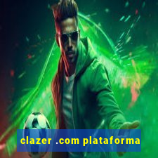 clazer .com plataforma