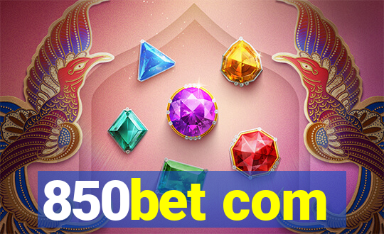 850bet com