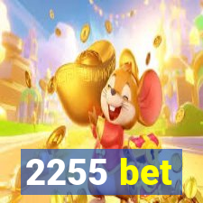 2255 bet