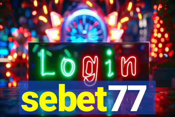 sebet77