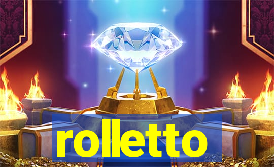 rolletto