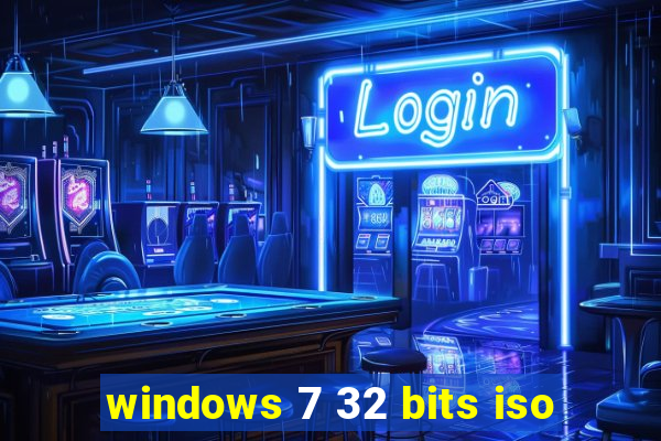 windows 7 32 bits iso