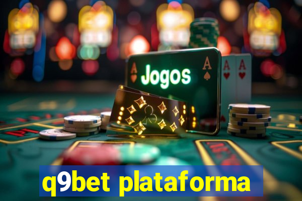 q9bet plataforma