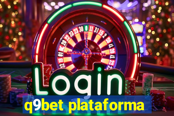 q9bet plataforma