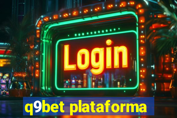 q9bet plataforma