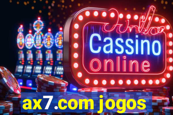 ax7.com jogos