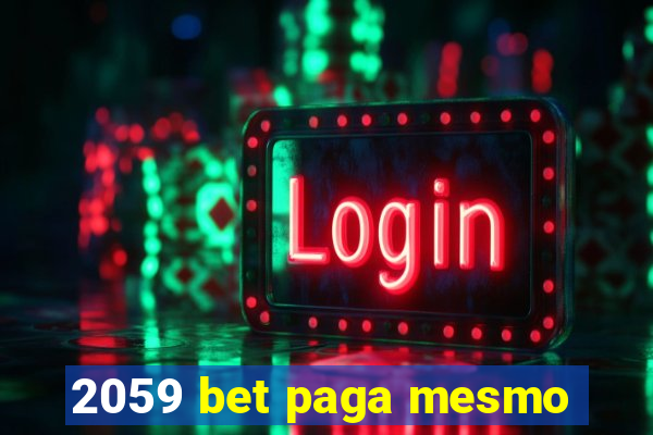 2059 bet paga mesmo