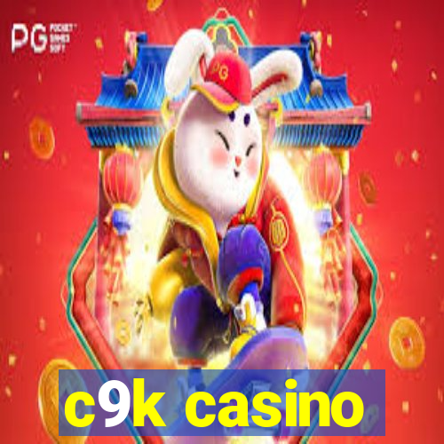 c9k casino