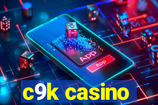 c9k casino