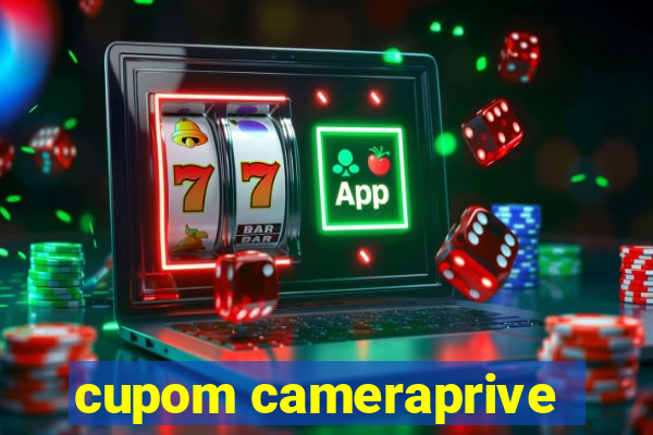 cupom cameraprive