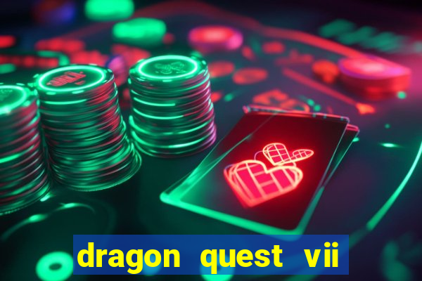 dragon quest vii ps1 rom pt-br