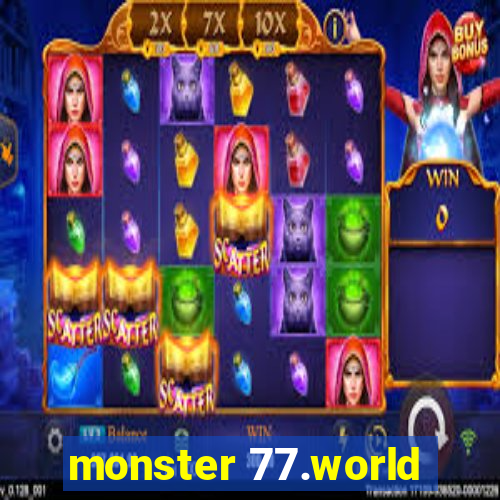 monster 77.world