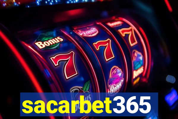 sacarbet365