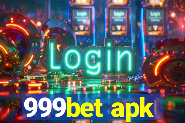 999bet apk