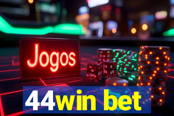 44win bet