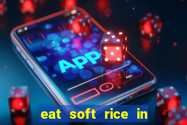 eat soft rice in another world pt br